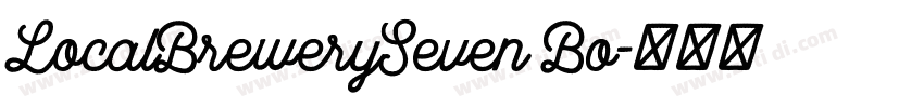 LocalBrewerySeven Bo字体转换 LocalBrewerySeven Bo字体转换